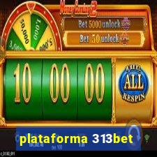 plataforma 313bet